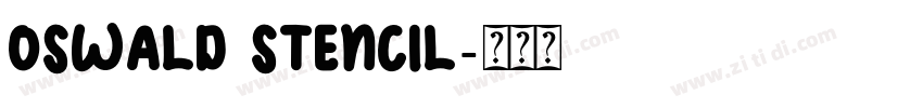 oswald stencil字体转换